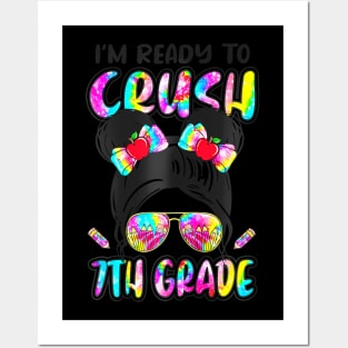 Im Ready To Crush 7Th Grade Messy Bun Girl Back To School Posters and Art